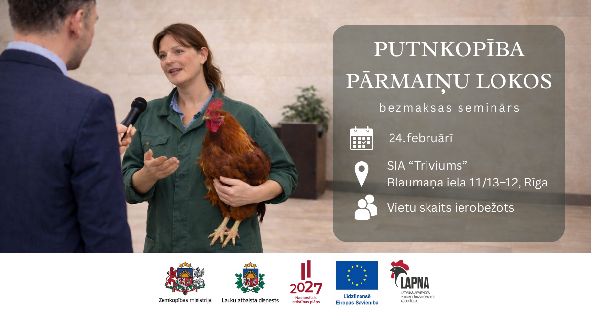 Informatīvs seminārs “Putnkopība pārmaiņu lokos”