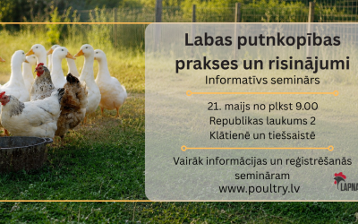 Aizvadīts seminārs “Labas putnkopības prakses un risinājumi”